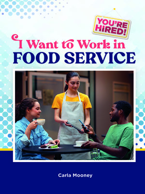 cover image of I Want to Work in Food Service